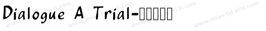 Dialogue A Trial字体转换